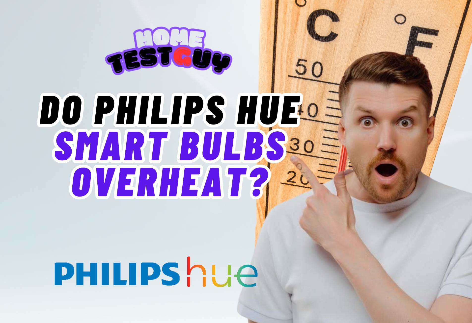 Do Philips Hue Smart Bulbs Overheat